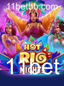 Descubra HotRioNights: O Novo Fenômeno de Entretenimento da 11bet